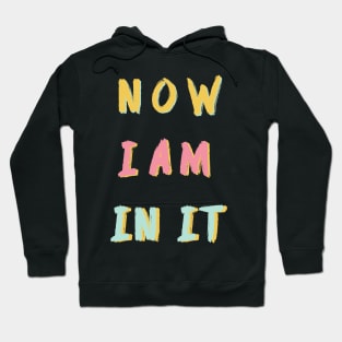 Haim "Now I'm In It" Hoodie